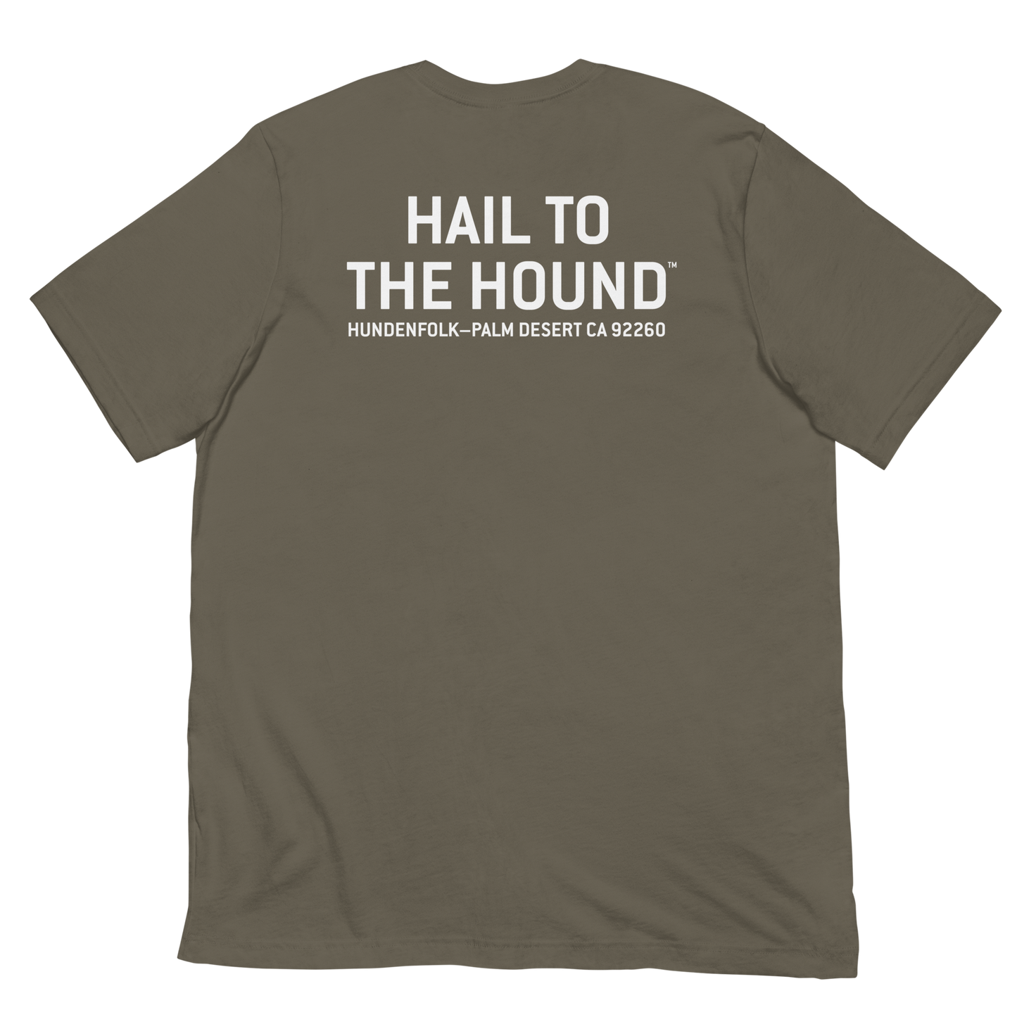 Hail to the Hound T-shirt - Army